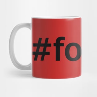 # follow Mug